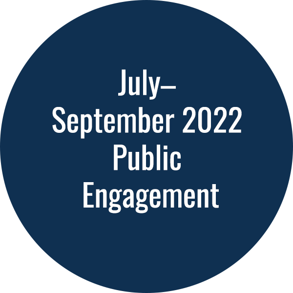 July-September 2022 Public Engagement