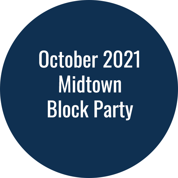 October 2021 Midtown Block Party Community Development Plan -- October 2021 Midtown Block Party
