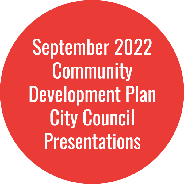 September 2022 Community Development Plan City Council Presentations